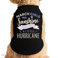 March Girls Are Sunshine Mixed With Hurricane Doggie Tank thumb 0