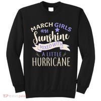 March Girls Are Sunshine Mixed With Hurricane Sweatshirt thumb 0