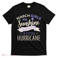 March Girls Are Sunshine Mixed With Hurricane T-Shirt thumb 0