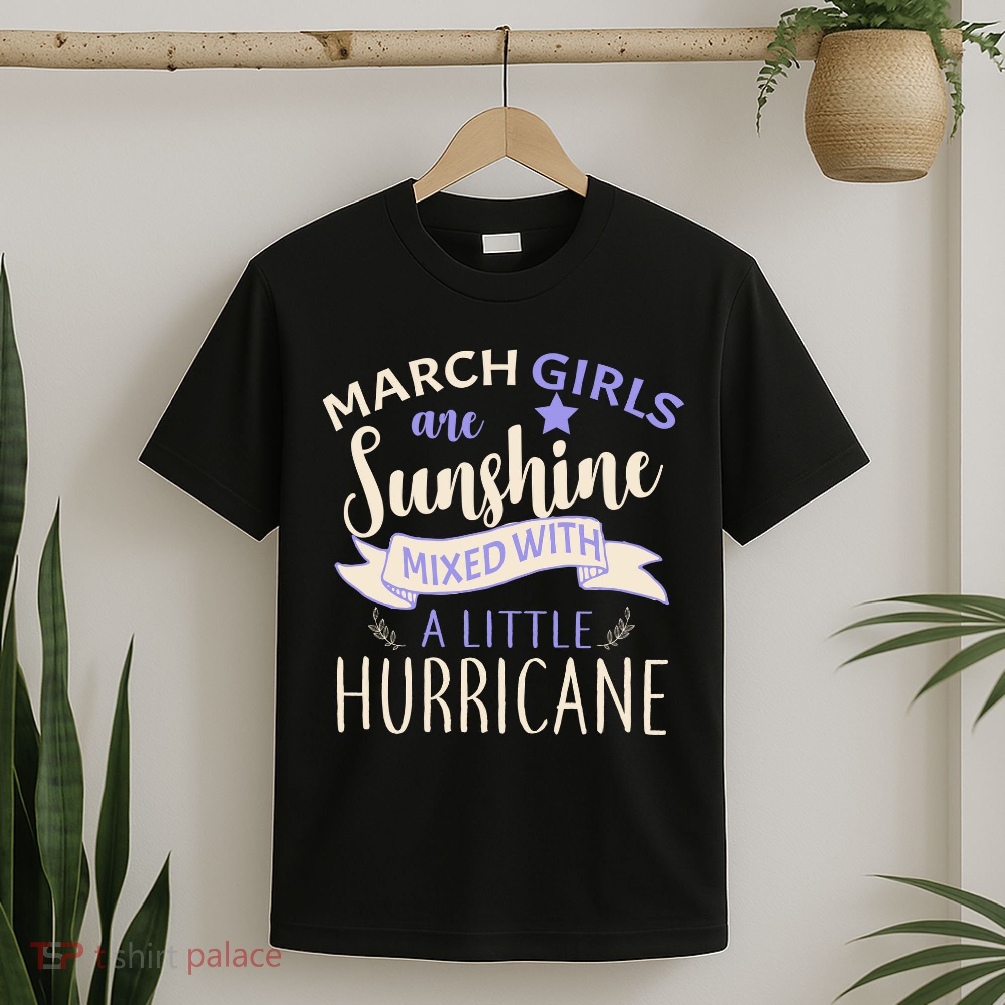 March Girls Are Sunshine Mixed With Hurricane T-Shirt