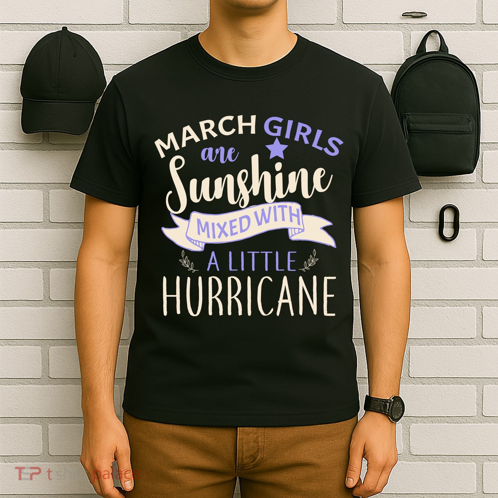 March Girls Are Sunshine Mixed With Hurricane T-Shirt