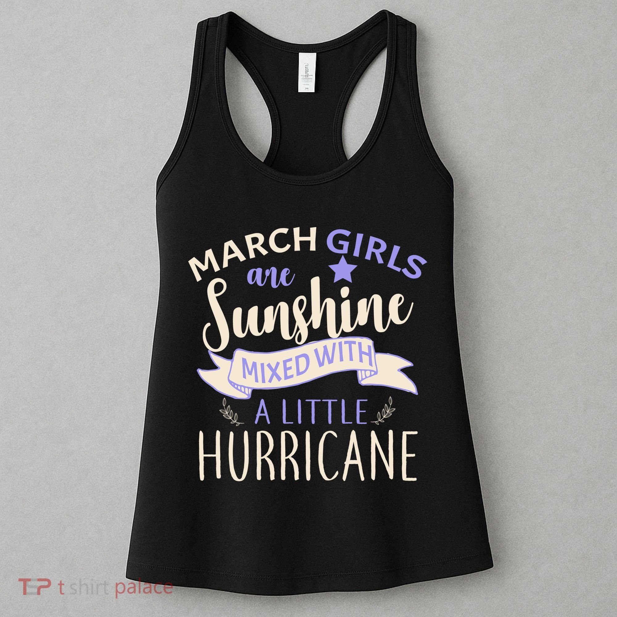 March Girls Are Sunshine Mixed With Hurricane Women's Tank Top