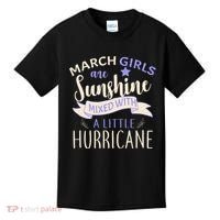 March Girls Are Sunshine Mixed With Hurricane Kids T-Shirt thumb 0