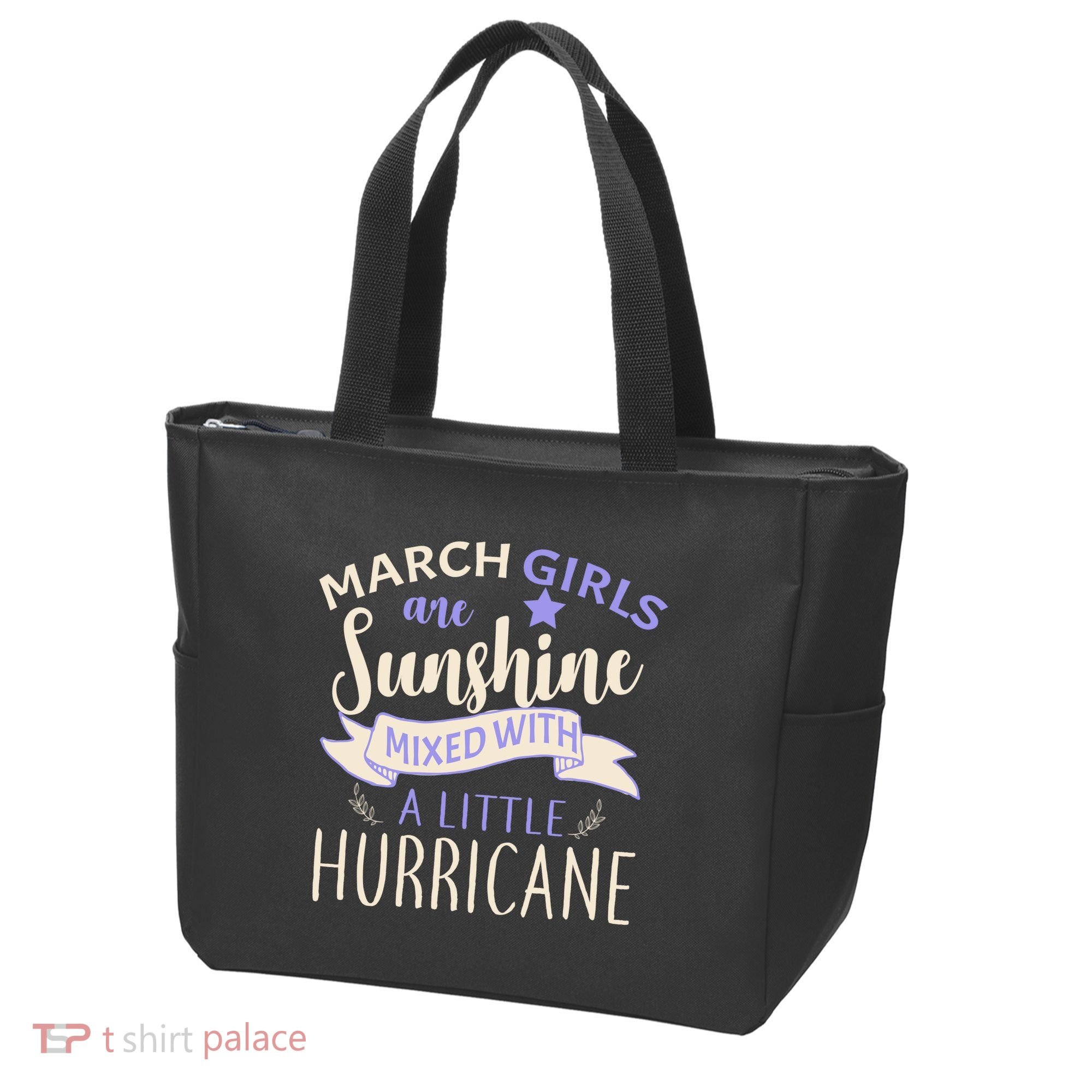 March Girls Are Sunshine Mixed With Hurricane Tote Bag