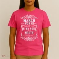 March Woman Funny Birthday T-Shirt thumb 4