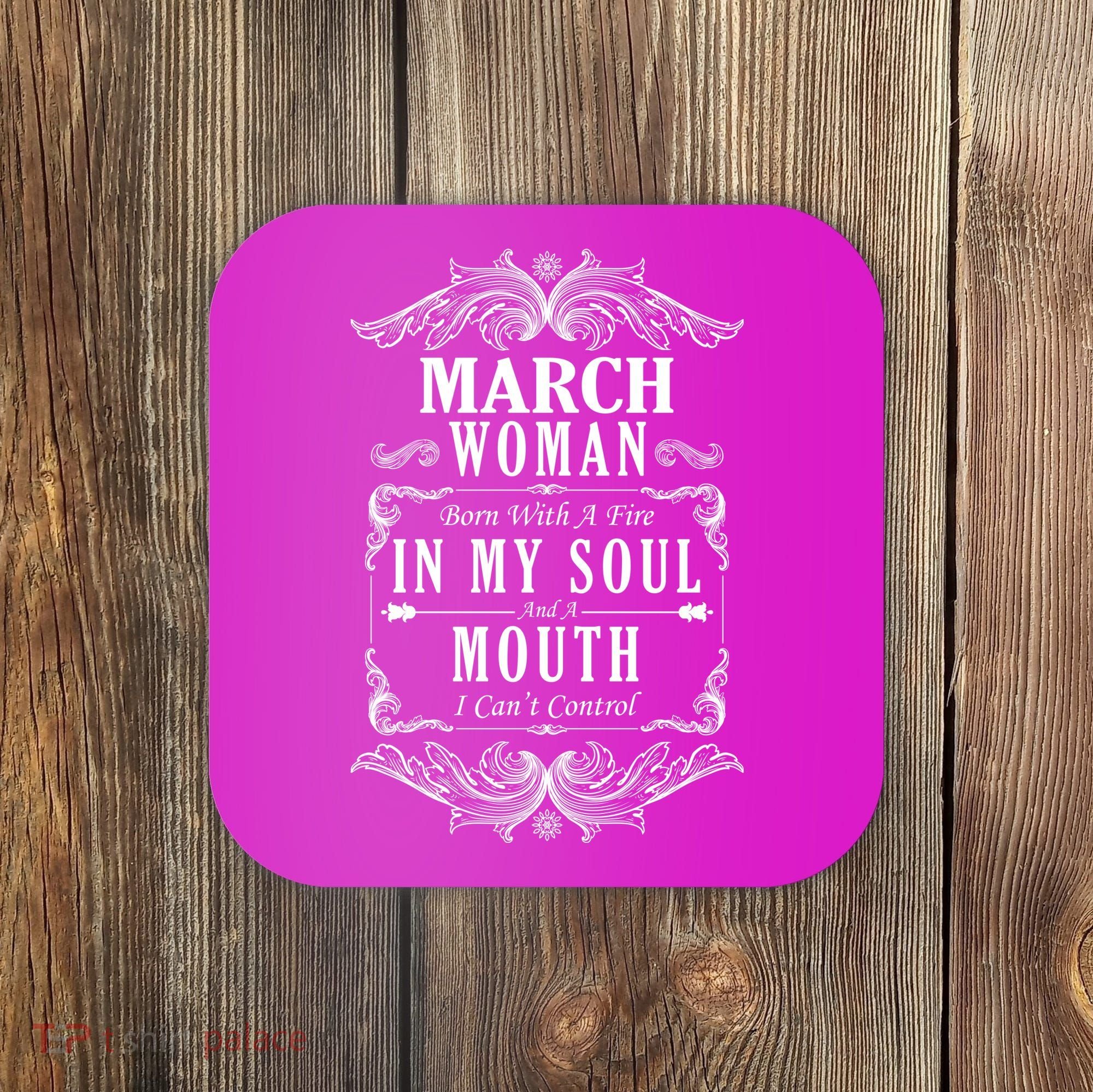 March Woman Funny Birthday Coaster