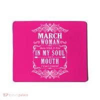 March Woman Funny Birthday Mousepad thumb 0