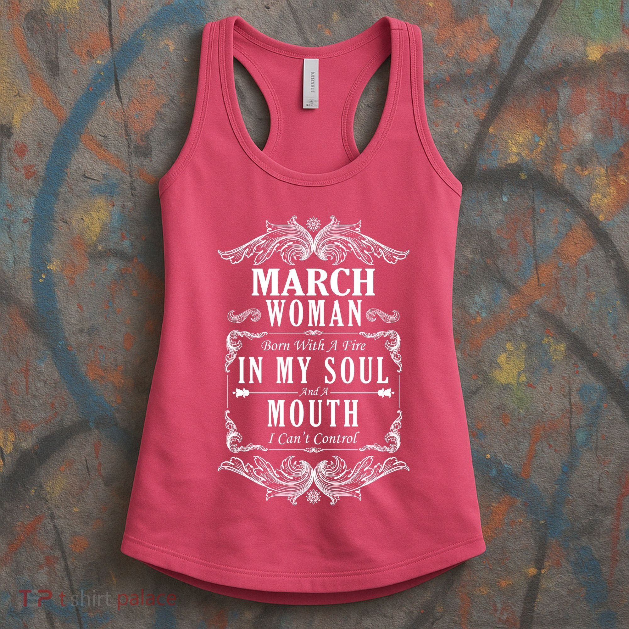 March Woman Funny Birthday Women's Tank Top