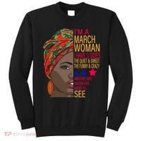 March Woman I Have 3 Sides You Never Want To See Sweatshirt thumb 0