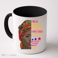 March Woman I Have 3 Sides You Never Want To See Coffee Mug thumb 0