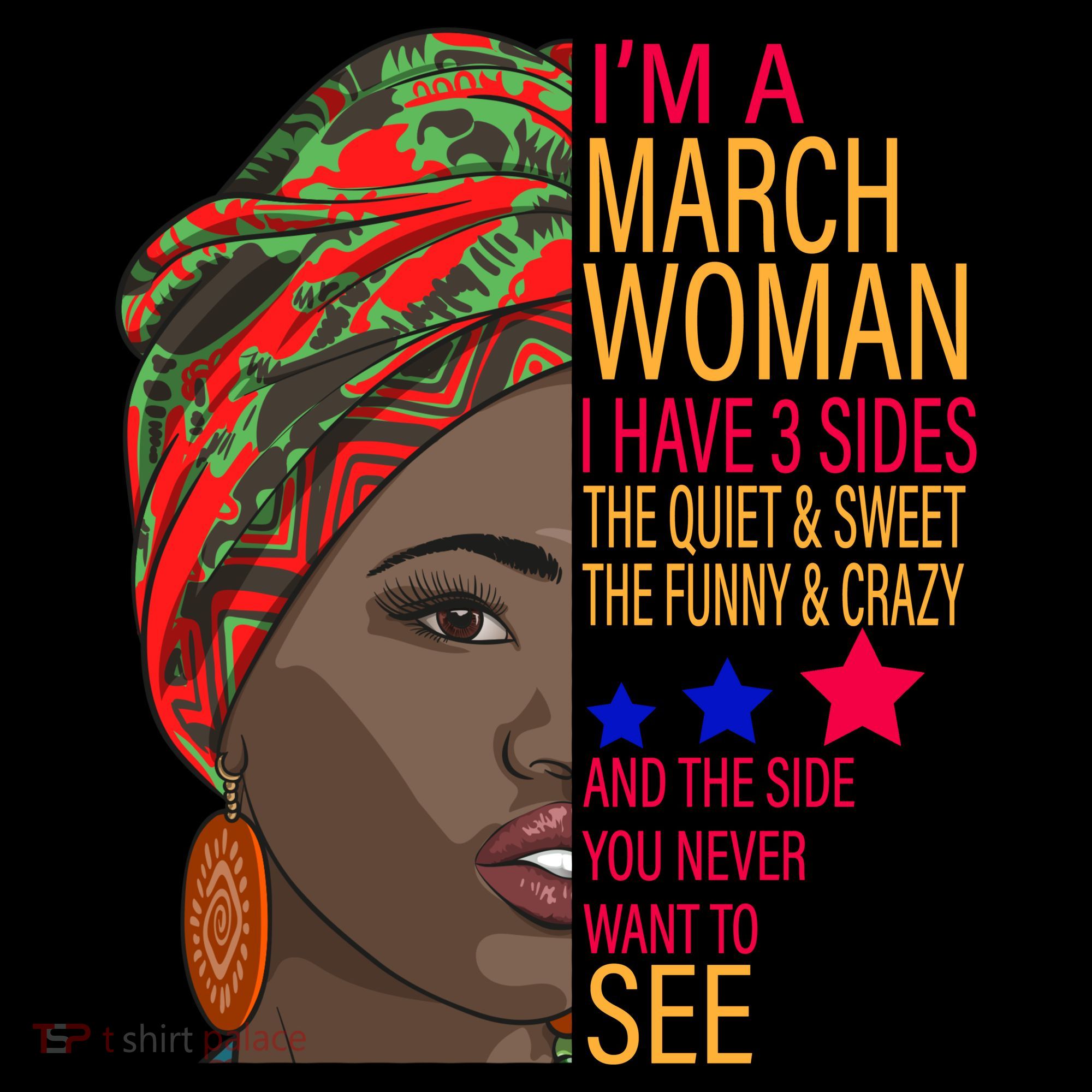 March Woman I Have 3 Sides You Never Want To See Coffee Mug