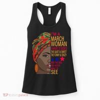 March Woman I Have 3 Sides You Never Want To See Women's Tank Top thumb 0