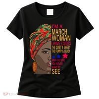 March Woman I Have 3 Sides You Never Want To See Women's T-Shirt thumb 0