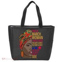 March Woman I Have 3 Sides You Never Want To See Tote Bag thumb 0