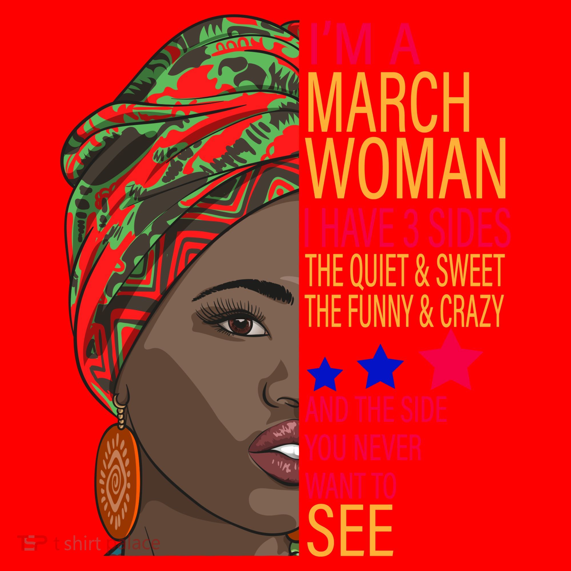 March Woman I Have 3 Sides You Never Want To See Santa Hat