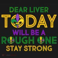 Mardi Gras Dear Liver Today Will Be A Rough One Pajama Set thumb 2