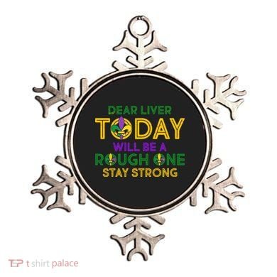 Mardi Gras Dear Liver Today Will Be A Rough One Ornament