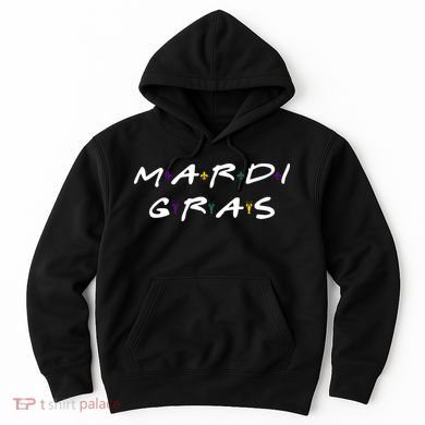Mardi Gras Friends Hoodie
