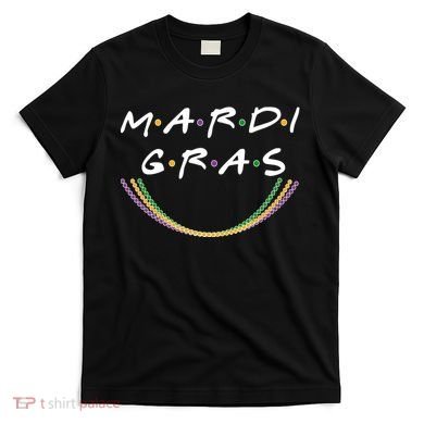 Mardi Gras Friends Meme T-Shirt