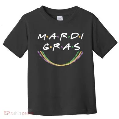 Mardi Gras Friends Meme Toddler T-Shirt