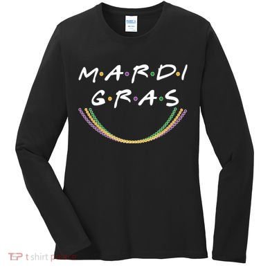 Mardi Gras Friends Meme Women's Long Sleeve Shirt