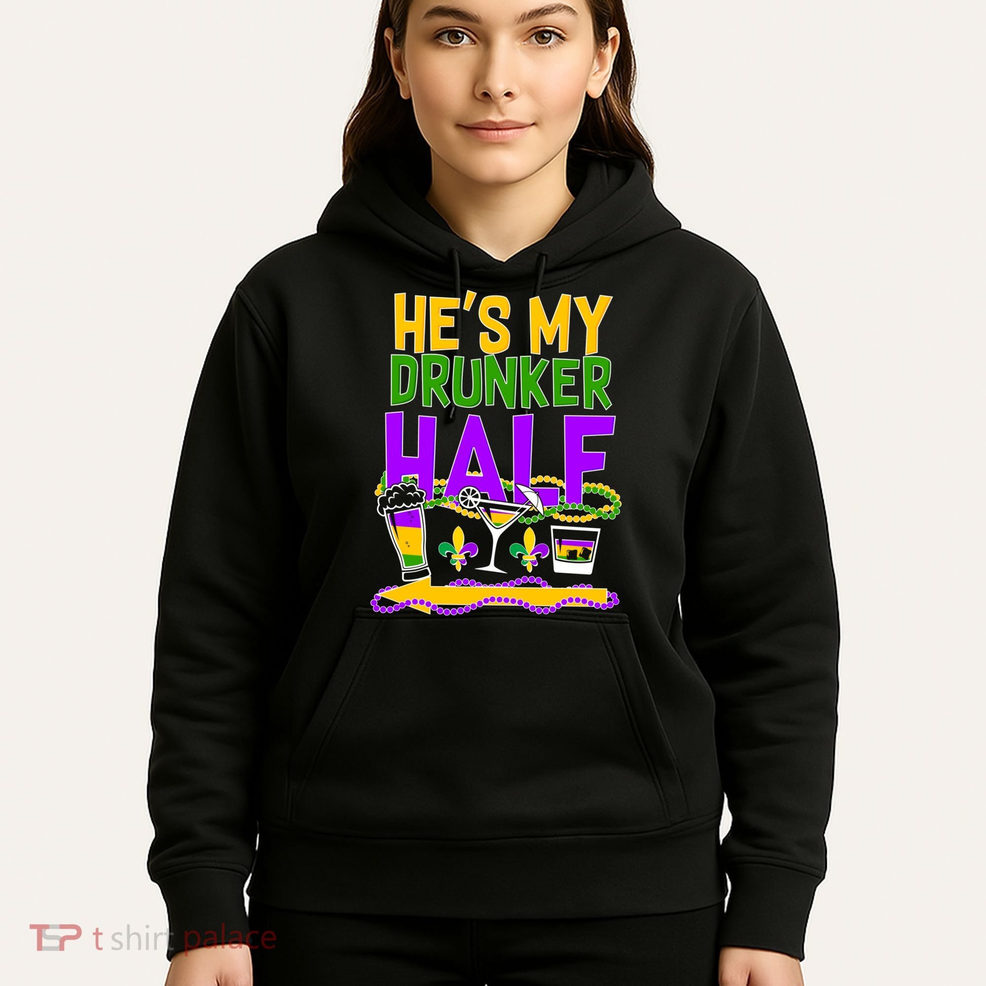 Mardi Gras He's My Drunker Half Hoodie