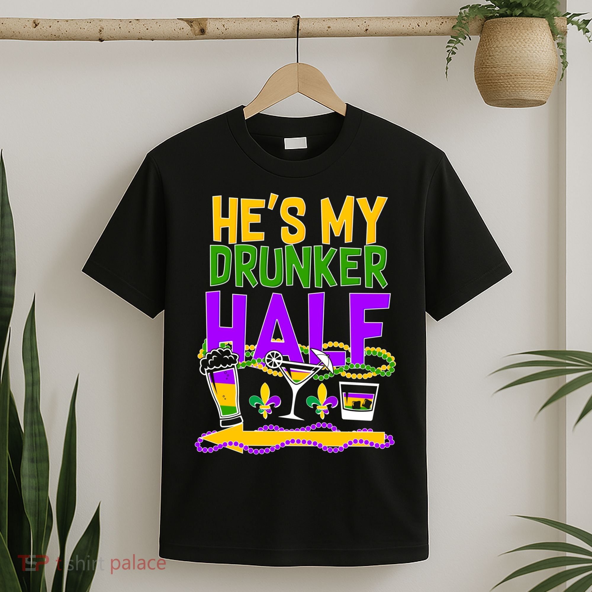 Mardi Gras He's My Drunker Half T-Shirt