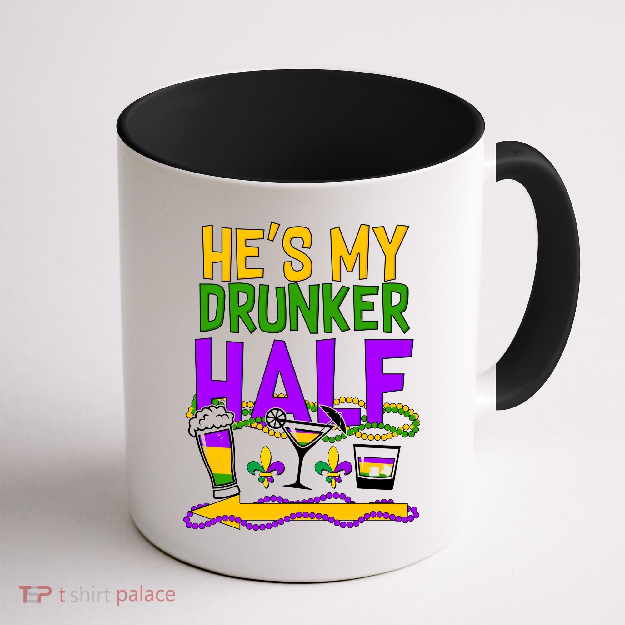 Mardi Gras He's My Drunker Half Coffee Mug