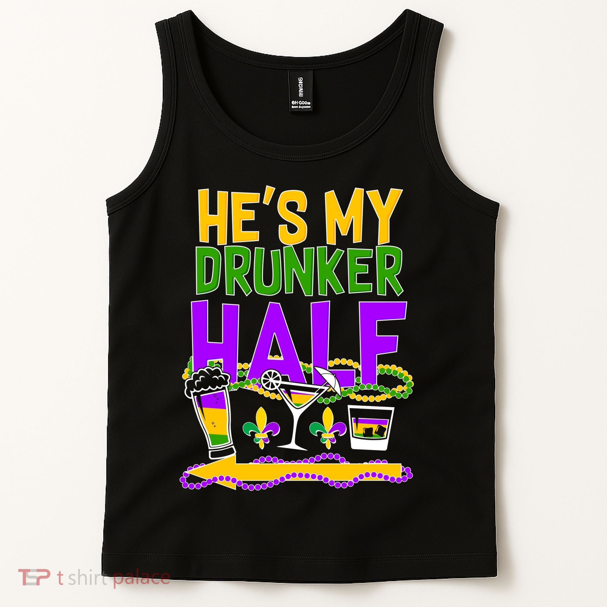 Mardi Gras He's My Drunker Half Tank Top