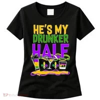 Mardi Gras He's My Drunker Half Women's T-Shirt thumb 0