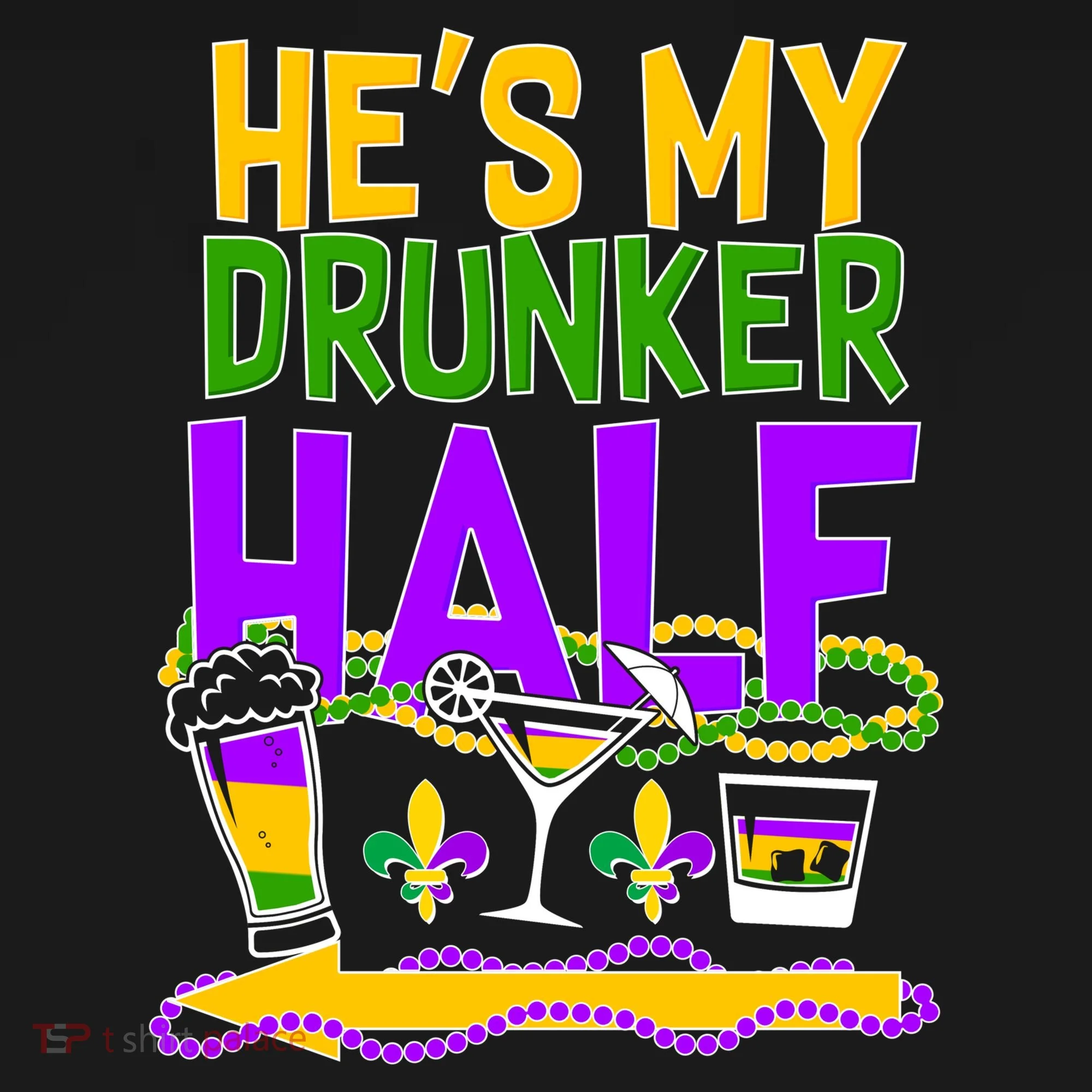 Mardi Gras He's My Drunker Half Women's T-Shirt