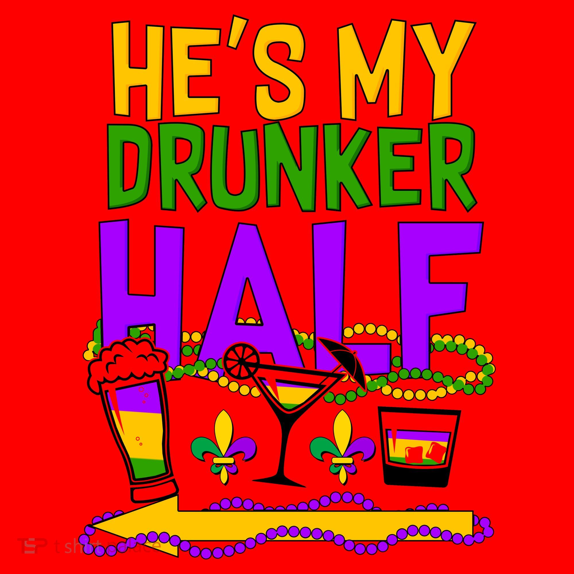Mardi Gras He's My Drunker Half Santa Hat