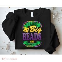 Mardi Gras I like big beads and i cannot lie Sweatshirt thumb 2