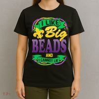 Mardi Gras I like big beads and i cannot lie T-Shirt thumb 4