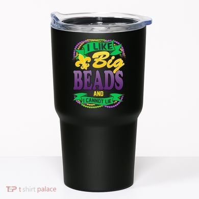 Mardi Gras I like big beads and i cannot lie Tumbler