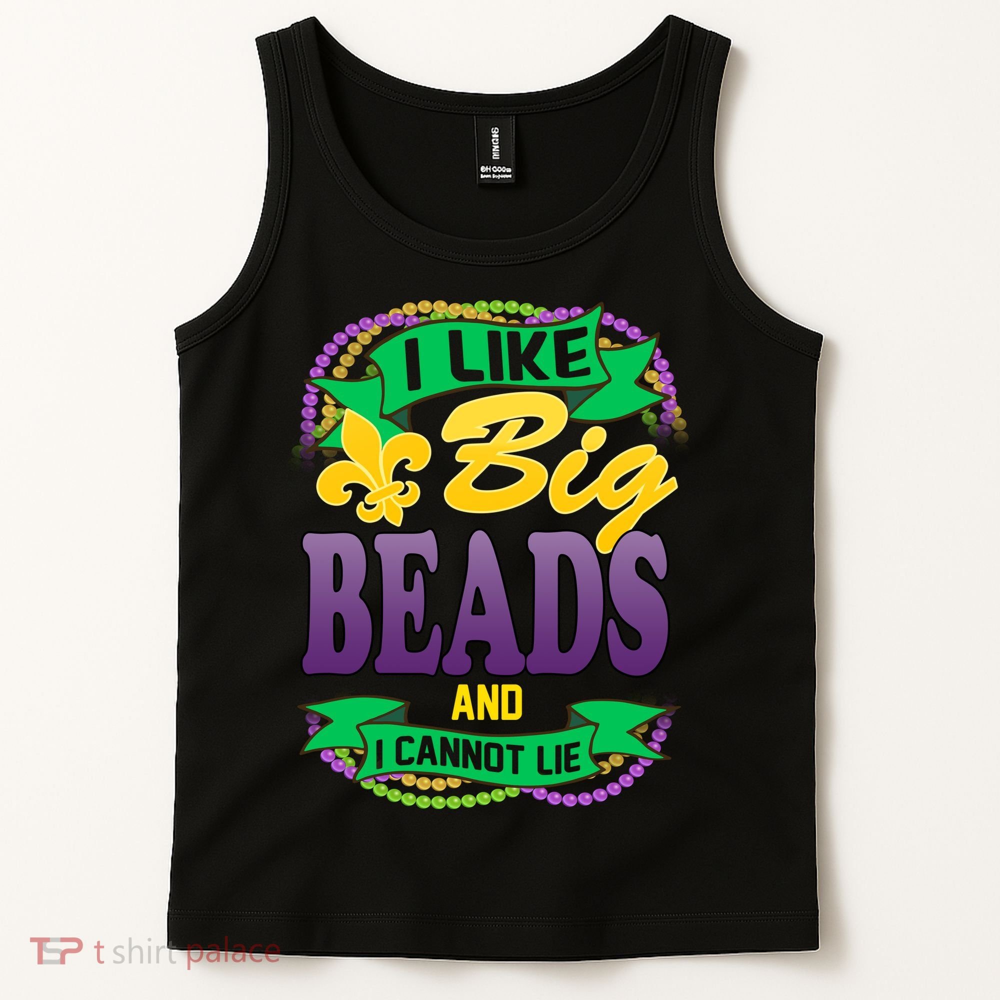 Mardi Gras I like big beads and i cannot lie Tank Top