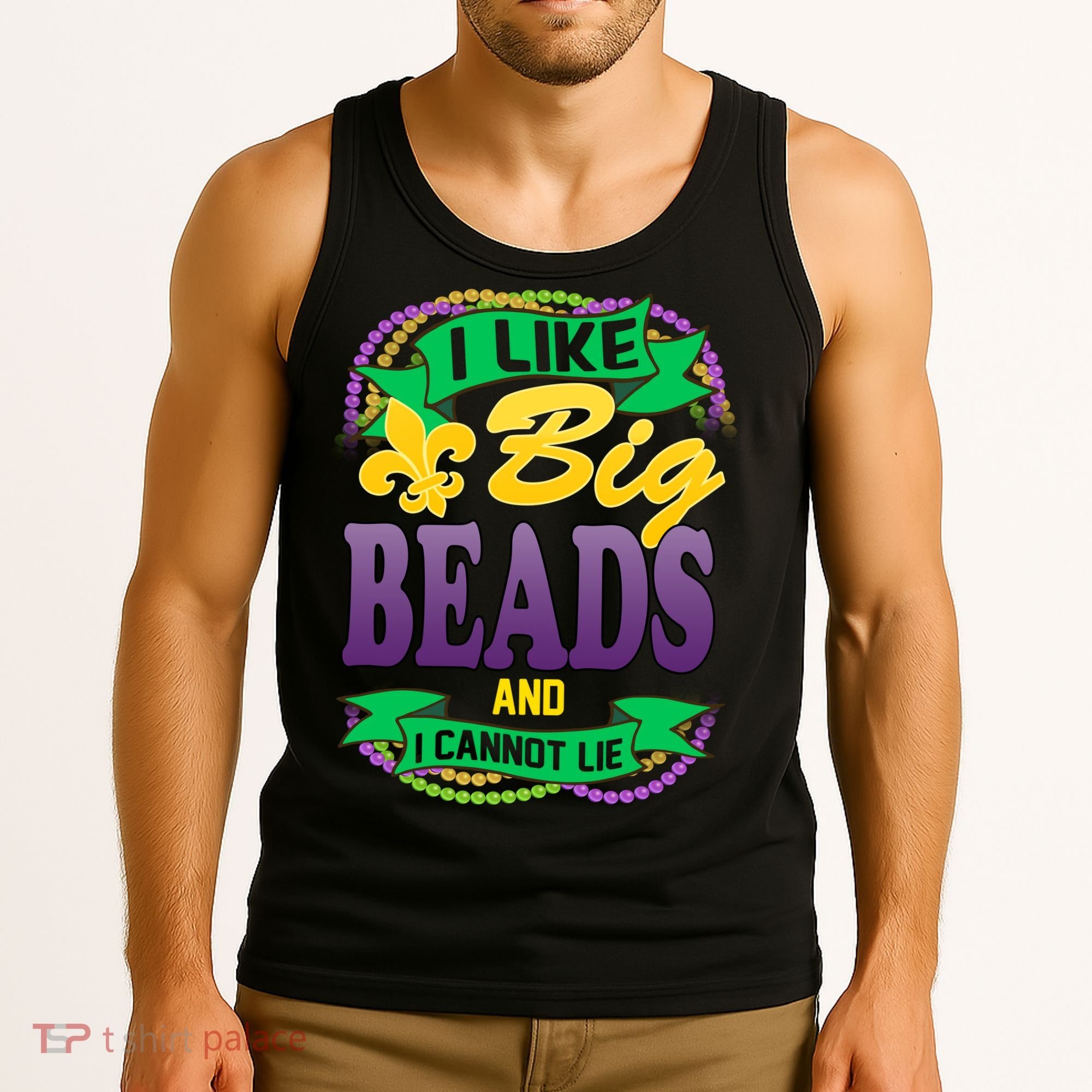 Mardi Gras I like big beads and i cannot lie Tank Top