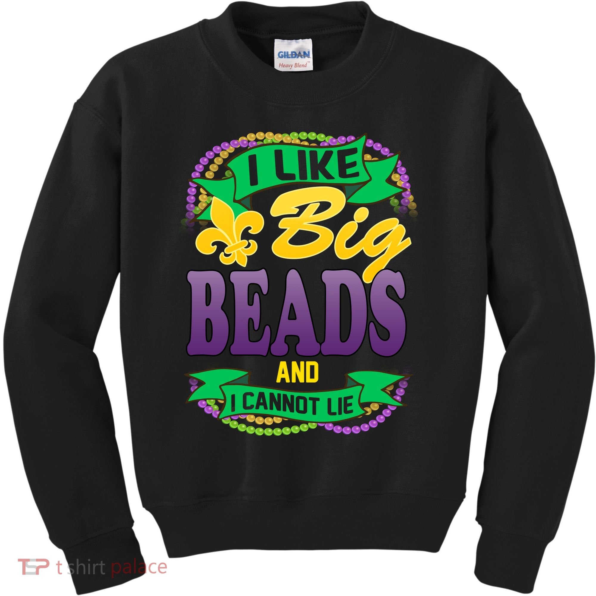 Mardi Gras I like big beads and i cannot lie Kids Sweatshirt