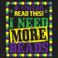 Mardi Gras If You Can Read This I Need More Beads Beanie thumb 2