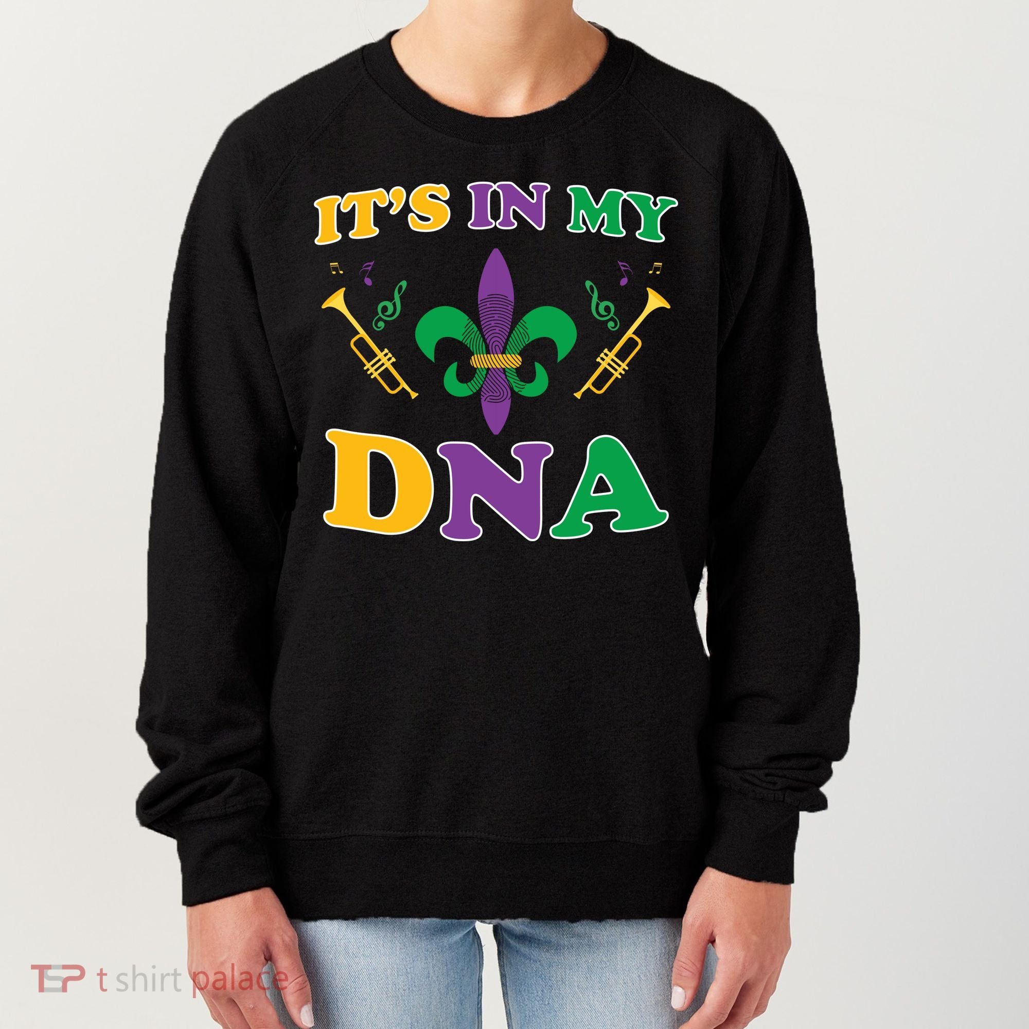 Mardi Gras It's My DNA Women's Sweatshirt