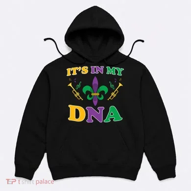 Mardi Gras It's My DNA Hoodie