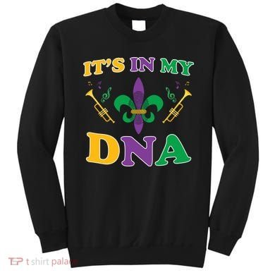 Mardi Gras It's My DNA Sweatshirt