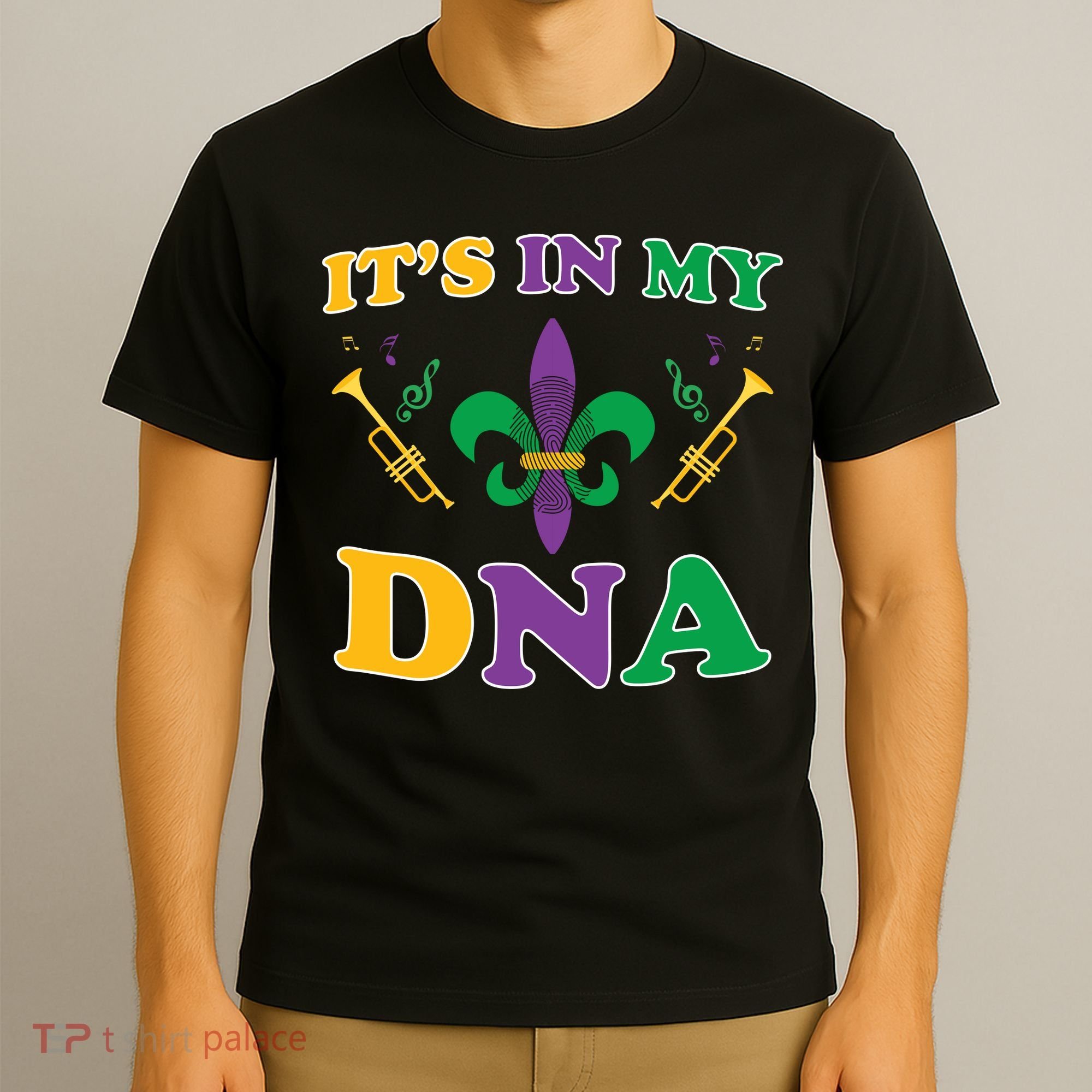 Mardi Gras It's My DNA T-Shirt