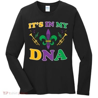 Mardi Gras It's My DNA Women's Long Sleeve Shirt
