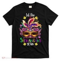 Mardi Gras Let The Shenanigans Begin T-Shirt thumb 0