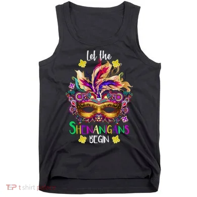 Mardi Gras Let The Shenanigans Begin Tank Top