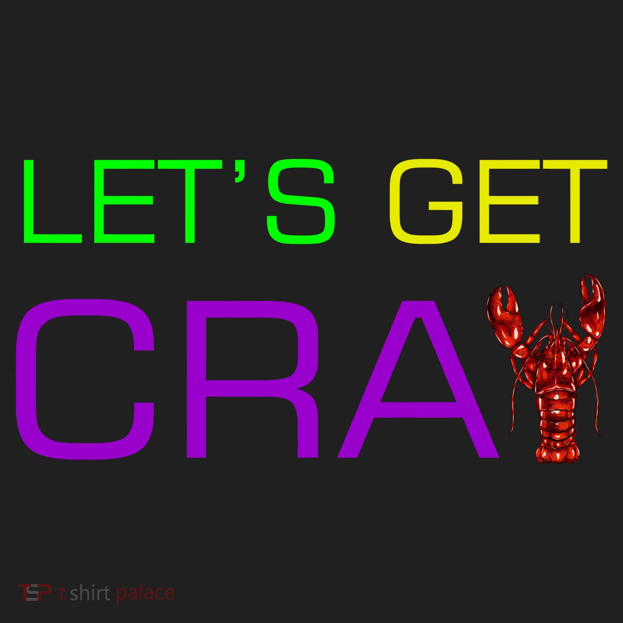 Mardi Gras Let's Get Cray Women's Sweatshirt
