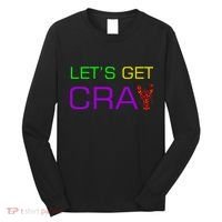 Mardi Gras Let's Get Cray Long Sleeve Shirt thumb 0