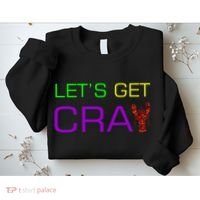 Mardi Gras Let's Get Cray Sweatshirt thumb 2