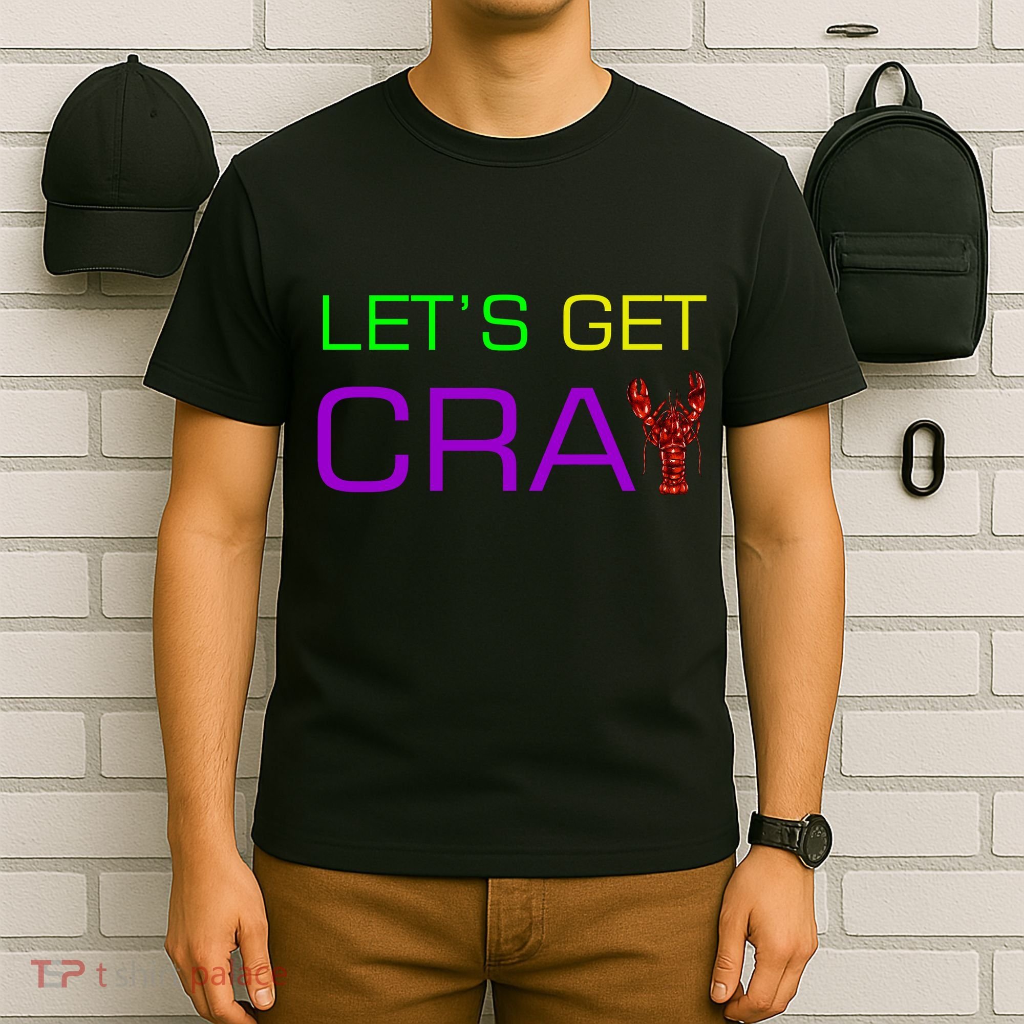 Mardi Gras Let's Get Cray T-Shirt